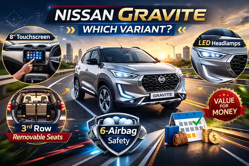 Nissan Gravite variant comparison thumbnail showing touchscreen, removable third-row seats, LED headlamps, and 6-airbag safety highlights